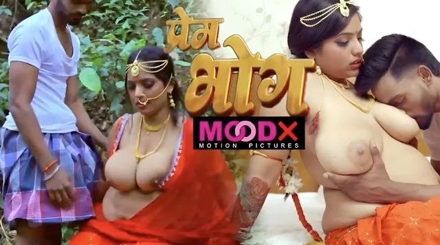 Prem Bhog 2025 Uncut Hindi Short Film – Moodx