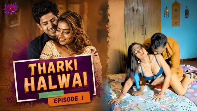 Tharki Halwai E1 Hindi Hot Web Series – WowEntertainment